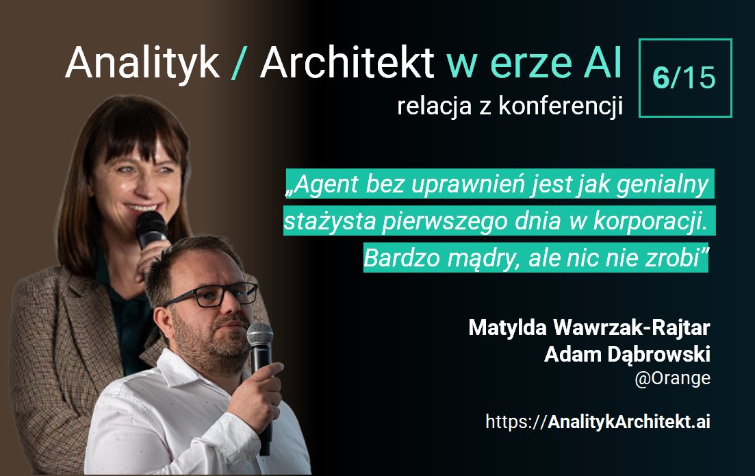 Matylda Wawrzak-Rajtar i Adam Dąbrowski, Orange Polska - relacja z konferencji 6/15